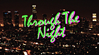 Through the Night